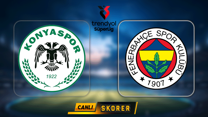 SON DAKİKA | Süper Lig'de Konyaspor-Fenerbahçe maçı