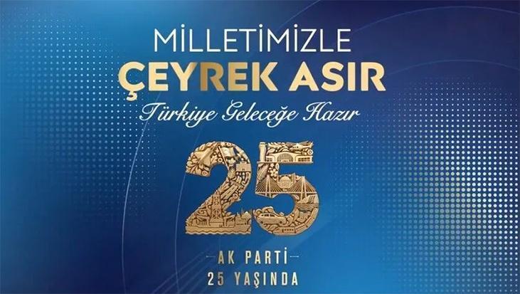 CANLI AKTARIM AK Parti, kuruluşunun 25’inci yılını kutluyor