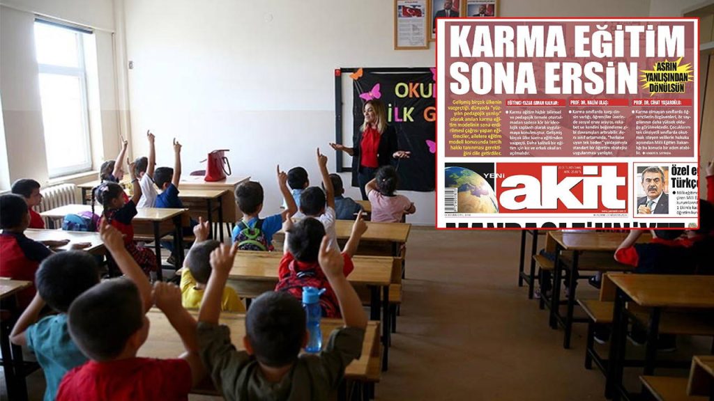 Yeni Akit’ten skandal manşet: Laik eğitimi hedef alıp karma eğitimin kaldırılmasını istediler!